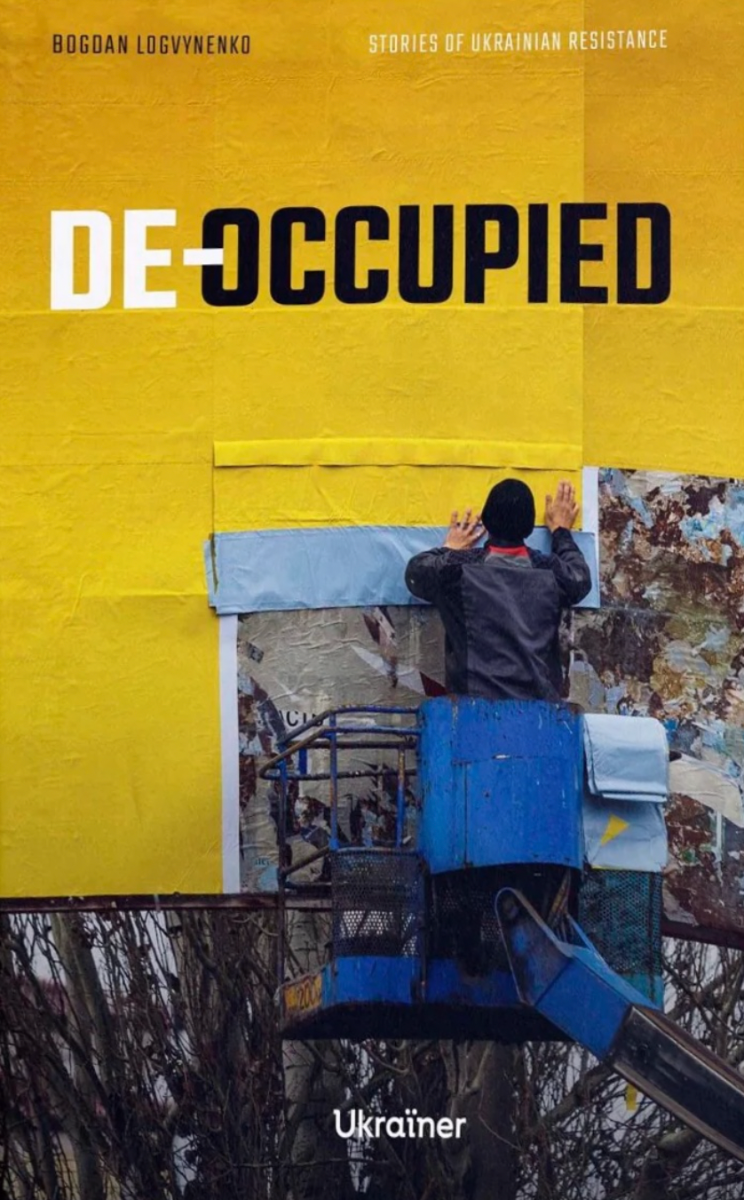 Обкладинка De-occupied: Stories of Ukrainian Resistance