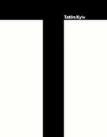Татлін: Київ