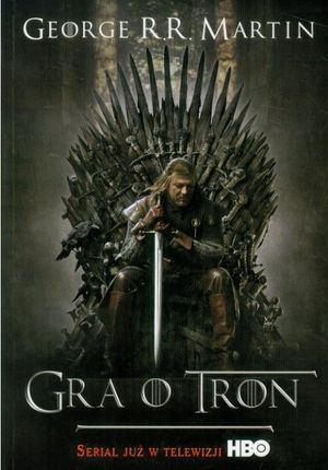  Pieśń lodu i ognia. Gra o tron. Księga 1