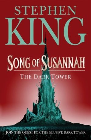 The Dark Tower. Song of Susannah. Book  6