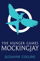 Hunger Games. Mockingjay. Book 3
