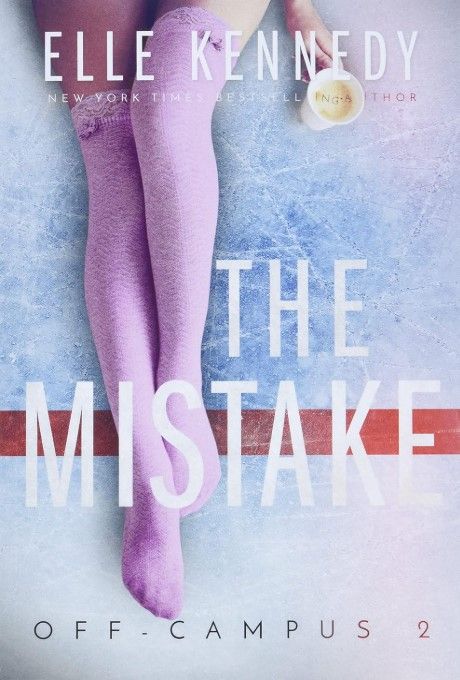 Обкладинка Off-Campus. The Mistake. Book 2