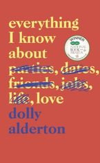 Everything I Know About Love