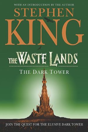 Dark Tower. The Waste Lands. Book 3