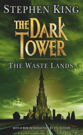 Dark Tower. The Waste Lands. Book 3