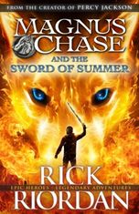 Magnus Chase and the Sword of Summer. Book 1