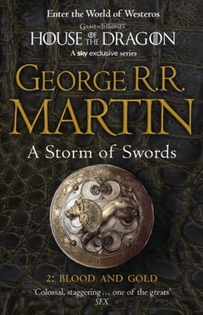 A Song of Ice and Fire. A Storm of Swords. Part 2: Blood and Gold. Book 3
