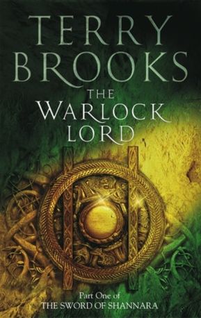 Sword of Shannara. The Warlock Lord. Book 1