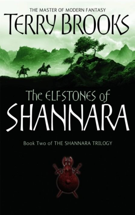 The Shannara Trilogy. The Elfstones Of Shannara. Book 2 - Террі Брукс - Kebuk