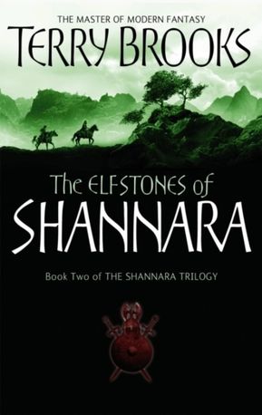 The Shannara Trilogy. The Elfstones Of Shannara. Book 2 