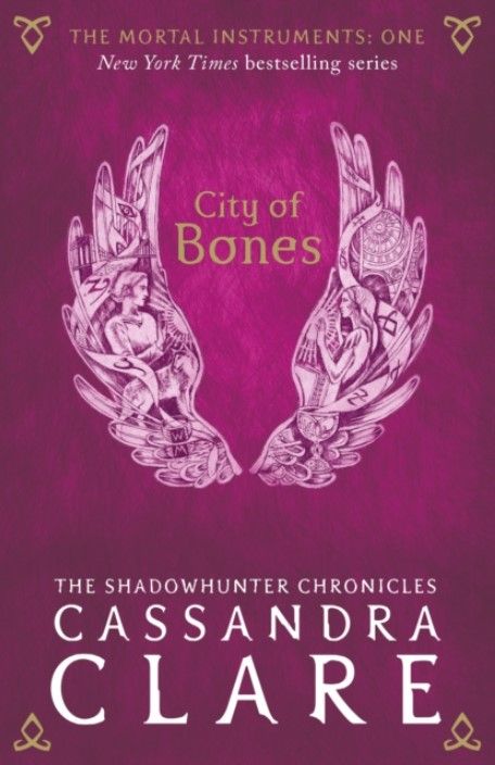 The Mortal Instruments. City of Bones. Book 1