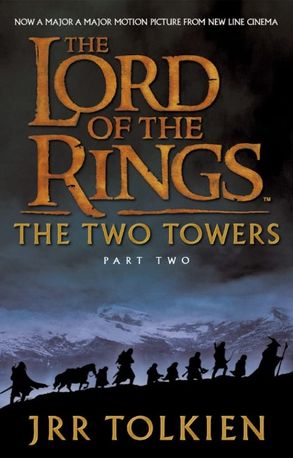 The Lord of the Rings. The Two Towers. Book 2
